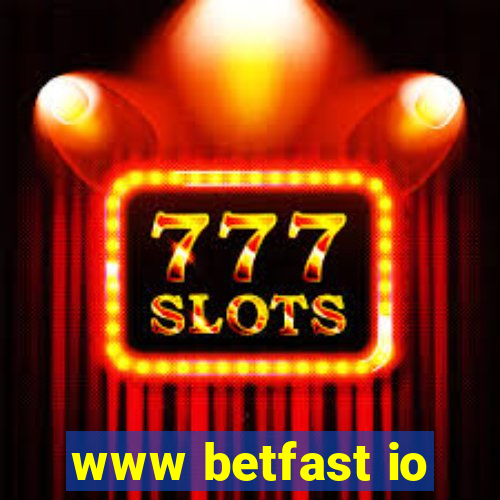 www betfast io